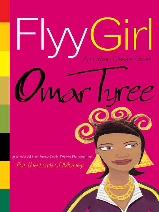 Title details for Flyy Girl by Omar Tyree - Wait list